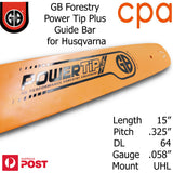 15" GB Chainsaw Bar Power Tip+ BAR ONLY suit - .325" DL64 .058" for Husqvarna